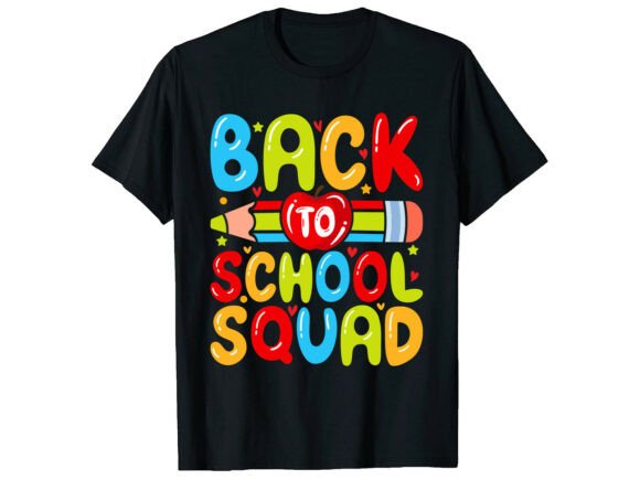 Back to School Squad SVG T-Shirt
